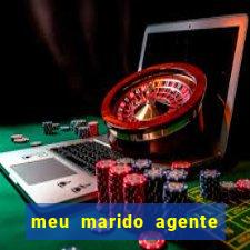 meu marido agente secreto dublado online